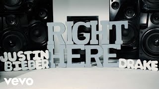 Justin Bieber  Right Here ft Drake Official Lyric Video [upl. by Anitsyrc]