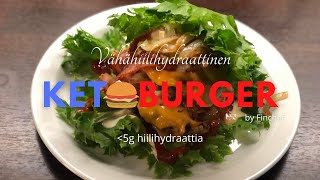 TÄYDELLINEN KETOBURGER  Ketogeeninen ruokavalio [upl. by Anihpesoj]