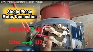 220V single phase motor connection Practical [upl. by Kakalina599]