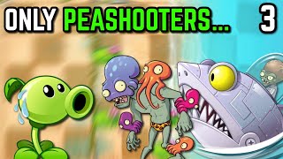 Can you beat Plants vs Zombies 2 with ONLY PEASHOOTERS FINALE Part 3 [upl. by Lynea]