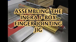 Incra IBOX Assembly [upl. by Camel]