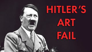 Hitlers Embarrassing Art  Forgotten History [upl. by Siffre]