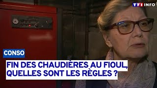 Fin des chaudières au fioul quelles sont les règles à connaître [upl. by Collier264]