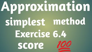 Approximation class 12  Exercise 64 [upl. by Raimondo]