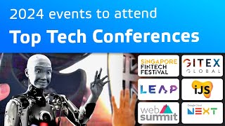 Top Tech Events in 2024  International Technology Conferences  Tosnosh Tech [upl. by Zulema130]