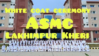 White coat ceremony asmc Lakhimpur Kheri [upl. by Nadirehs]