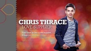 Chris Thrace  Love Supplier with lyrics [upl. by Ahsyle719]