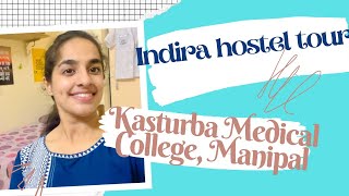 Indira Hostel Tour Kasturba Medical College Manipal All things you need to take to the hostel [upl. by Irme]