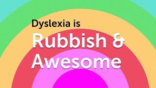 Dyslexia is Rubbish and Awesome – Dyslexia Awareness Week Presentation [upl. by Prentice]