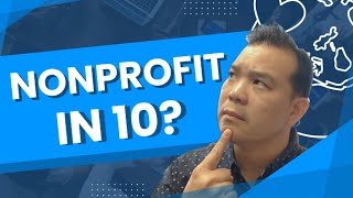 How to Form a Nonprofit in California 10 Step Guide Fast amp Easy [upl. by Gipsy]