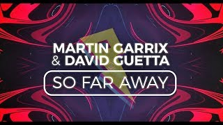 Martin Garrix amp David Guetta  So Far Away Lyric Video ft Jamie Scott amp Romy Dya [upl. by Akimrehs]