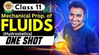 Mechanical Properties of FLUIDS💧Hydrostatics🥛  Class 11 Physics🔥 [upl. by Odidnac]