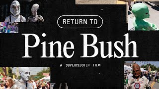 Return to Pine Bush [upl. by Resor]