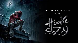 A Boogie Wit Da Hoodie  Look Back At It Official Audio [upl. by Ober]