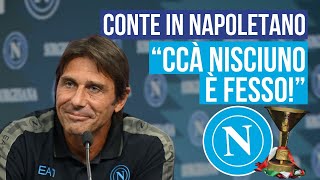 “SCUDETTO” 🏆 Sentite Conte in NAPOLETANO “Ccà nisciuno è fesso” 😂💙 [upl. by Benji]