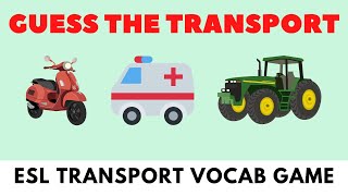 Transport Vocabulary Game  ESL English Game [upl. by Avie404]