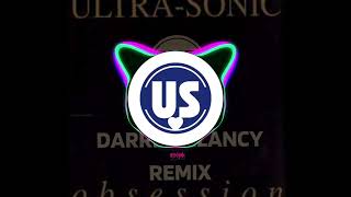 Ultrasonic  ObsessionDarren Glancy Remixwip [upl. by Euton]