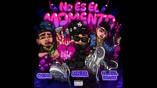 MNZR  No es el momento ft Chemc amp Gabriel Drago Audio Oficial [upl. by Cirdor]