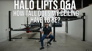 HALO LIFTS QampA HEIGHT OF CELING TO FIT A 4 POST LIFT IN MY GARAGE [upl. by Blessington850]