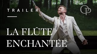 La Flûte enchantée  Trailer [upl. by Minton]