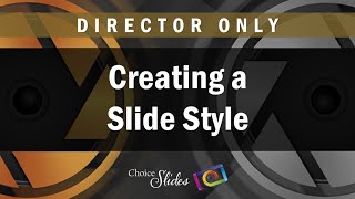 Photopia Director  Creating a Slide Style [upl. by Emmie]