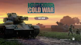 Combat Mission Cold War Out Now [upl. by Ahsitil726]