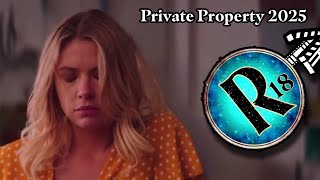 Private Property 2025  Movie Recap 06 [upl. by Docila768]