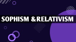 PHILOSOPHY MALAYALAM EPISODE 12SOPHISMEPISTEMOLOGICAL RELATIVISMSKEPTICISM ETHICAL RELATIVISM [upl. by Neirual]