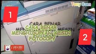 Cara Menghidupkan Mesin Foto Copy BENAR [upl. by Leahcir]