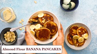 Easy Almond Flour Banana Pancakes No Beating Eggs [upl. by Liana]