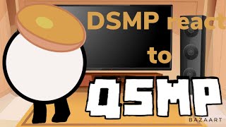 DSMP react to QSMP part 8  Empanada [upl. by Essilem]