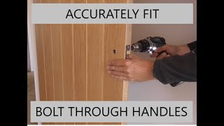 Bolt through door handle fitting using homemade jig [upl. by Neysa634]