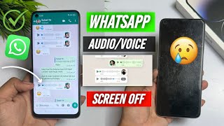 😥 WhatsApp audio play screen off problem  WhatsApp audio message problem screen off  WhatsApp Off [upl. by Anihcak553]