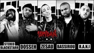 URBAN SHOOT 16  ZESAU  DOSSEH  BASSIROU  RANI  STEREO BLACKSTARR [upl. by Hedaza]