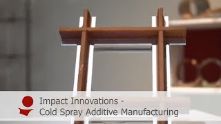 Cold Spray  Additive Manufacturing [upl. by Bobbi]