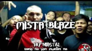 187 Mobstaz with Mista Blaze Freestyle Session  Tama na yan Inuman na [upl. by Sel295]