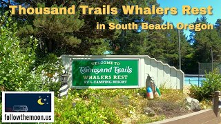 Thousand Trails Whalers Rest in South Beach Oregon [upl. by Ginelle]