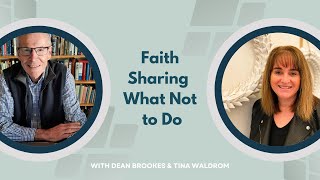 Dean Brooke’s on Faith Sharing Tips What Not to Do [upl. by Tewfik]