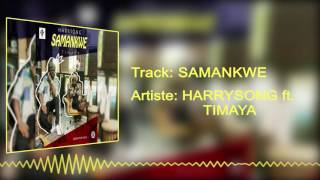 Harrysong  Samankwe Official Audio ft Timaya [upl. by Tecu762]