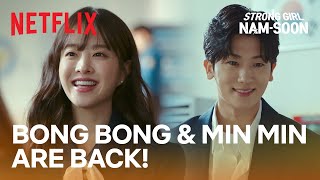 Bong Bong and Min Min make a cameo  Strong Girl Namsoon Ep 3  Netflix ENG SUB [upl. by Culbertson]