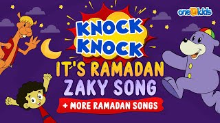 KNOCK KNOCK ITS RAMADAN ZAKY SONG  MORE RAMADAN SONGS [upl. by Nossyla766]