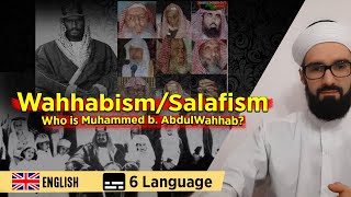 What really is Wahhabi Salafism Who is Muhammed b AbdulWahhab [upl. by Waring360]