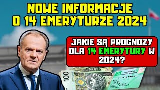 ⚡️Jakie są prognozy dla 14 emerytury w 2024 Nowe informacje o 14 emeryturze 2024 [upl. by Dody]