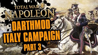 Uhlans Must Die  Napoleon Total War Darthmod Italy Campaign Part 3 [upl. by Haral]