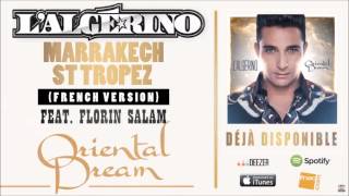 LAlgérino  Marrakech St Tropez French Version Audio [upl. by Michell216]