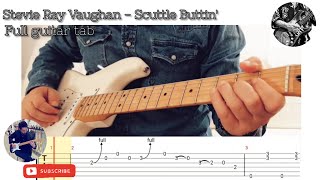 Stevie Ray Vaughan  Scuttle Buttin  Full guitar tab  All licks [upl. by Sunny]