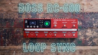 Boss RC600 Loop Sync boss rc600 [upl. by Airot]