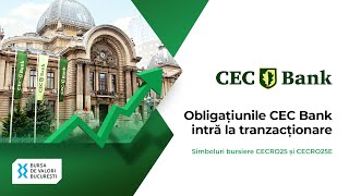 CEC Bank listează primele 2 emisiuni de obligațiuni la Bursa de Valori București [upl. by Nosbig]