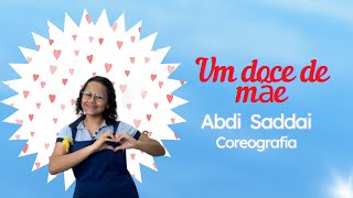 Um doce de mãe coreografia [upl. by Nhor]