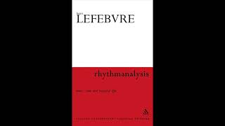 Henri Lefebvre – The Manipulations of Time 1992 [upl. by Ashatan]